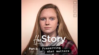 HERstory: Preserving What Matters - Fairfax County, VA