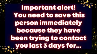 Important alert! You need to save this person immediately because they have been trying to contact..