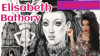 Elizabeth Bathory - la storia della "Contessa sanguinaria"