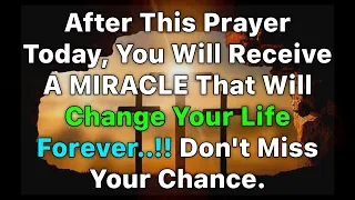 🔴After This Prayer Today, You Will Receive A Miracle..🍀 | God's Message For You | God's message |