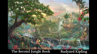 The Second Jungle Book by Rudyard Kipling | Full Audiobook