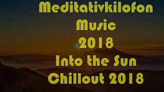 Chillout 2018 - Into the Sun - Meditativkilofon - Horst Rathmann - Yamaha Tyros4