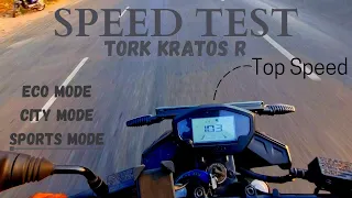 SPEED TEST OF TORK KRATOS R | ECO,CITY,SPORTS MODE | MUST WATCH |