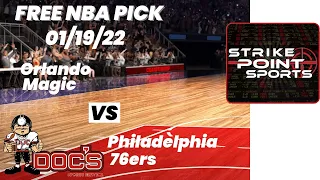 NBA Pick - Magic vs 76ers Prediction, 1/19/2022, Best Bet Today, Tips & Odds | Docs Sports