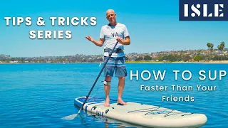 How to SUP Faster than your Friends - Ep. 6