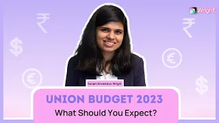 What To Expect From Budget 2023? | Budget 2023 | Union Budget 2023-24| FM Nirmala Sitharaman |Wright