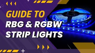 Guide to RGB and RGBW Strip Lights