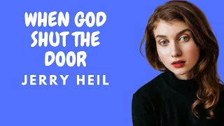 Jerry Heil - When GOD Shut The Door 🎵 (Lirik).