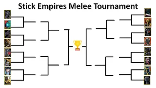 Stick Empires 1v1 Melee Units Tournament [Just for fun]