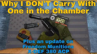 Why I DON'T Carry With One in the Chamber