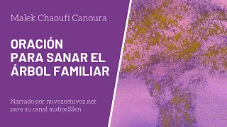 ORACIÓN PARA SANAR EL ÁRBOL FAMILIAR