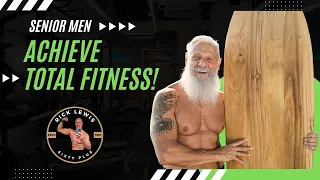 Senior Men: Achieve Total Fitness!