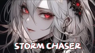 Nightcore - Storm Chaser - (Amv Lyrics)