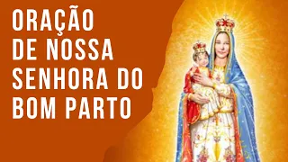 Oração de Nossa Senhora do Bom Parto