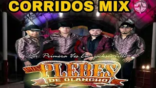 LOS PLEBES DE OLANCHO CORRIDOS MIX