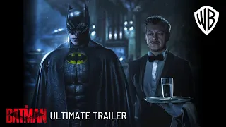 THE BATMAN (2022) Ultimate Trailer | WB Pictures