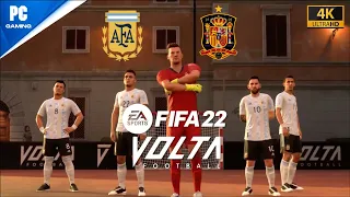 FIFA 22 VOLTA Gameplay - Argentina vs Spain Match! [4K 60FPS] (PCGAMING UHD)