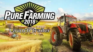 Pure Farming 2018 - launch trailer