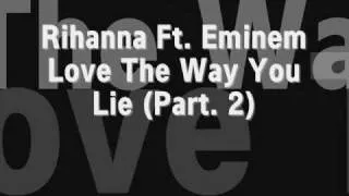 Eminim Feat. Rihanna - Love The Way You Lie (Part 2) Lyrics on Screen