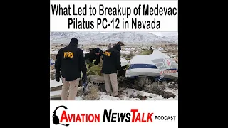 267 What Led to Fatal Breakup of a Medevac Pilatus PC-12 in Nevada