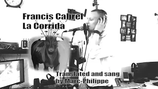 Francis Cabrel - La Corrida, translation by Marc-Philippe