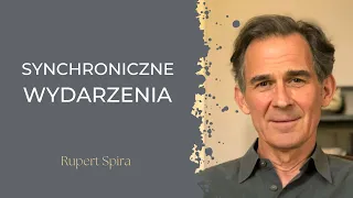 Rupert Spira - Synchroniczne Wydarzenia (lektor PL)