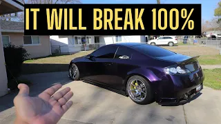 TOP 5 THINGS That WILL BREAK on your G35 / 350z !!! (100% Guaranteed)
