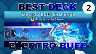 Best Electro Buff Challenge Deck || Never Give Up || Best Attack And Defence || Clash Royal