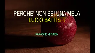 Perchè non sei una mela? - Lucio Battisti - Karaoke