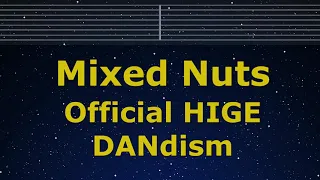 Karaoke♬ Mixed Nuts - Official HIGE DANdism 【No Guide Melody】 SPY×FAMILY