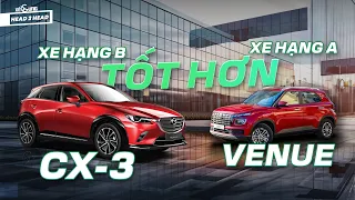 So sánh Hyundai Venue 1.0 T-GDI và Mazda CX-3 1.5L AT: Đại chiến phân khúc CUV 500 triệu!