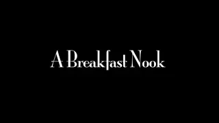 A Breakfast Nook (Directed by Clark Gregg)