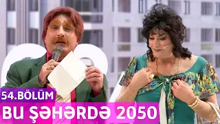 Bu Şəhərdə 2050 - 54.Bölüm