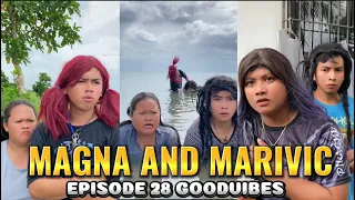 EPISODE 28 | MAGNA AND MARIVIC | FUNNY TIKTOK COMPILATION | GOODVIBES