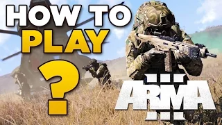 HOW TO PLAY ARMA 3 Invade & Annex | Arma 3 Basic Tutorial