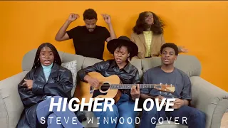 Infinity Song - HIGHER LOVE (Steve Winwood Cover)