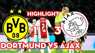 Highlight | Borussia Dortmund vs Ajax amsterdam [1-3]