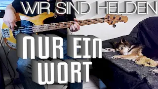 Wir Sind Helden - Nur ein Wort (Bass Cover) - Tabs in description