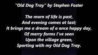 OLD DOG TRAY Trey lyrics words text STEPHEN FOSTER best favorite Civil War dog sing along songs