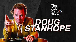 Doug Stanhope - Adam Carolla Show 3/21/22