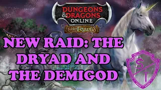[Highlight] NEW RAID - THE DRYAD AND THE DEMIGOD + Item review