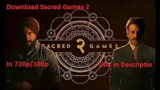 Sacred Games season 2/download link in description/720p/1080p/480p