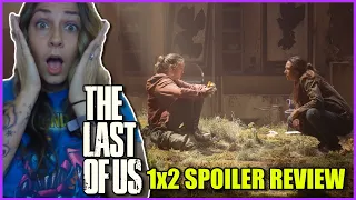 The Last Of Us Episode 1x2 SPOILER Review & Recap