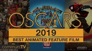 Best Animated Feature Film Nominations | Oscars 2019