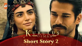 Kurulus Osman Urdu | Short Story 2 | Osman aur Bala ki mohabbat! - Part 2