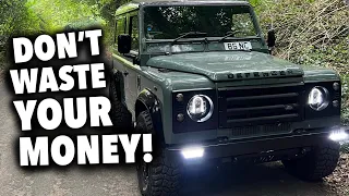 IF I BOUGHT A DEFENDER AGAIN THIS IS WHAT I WOULD DO!