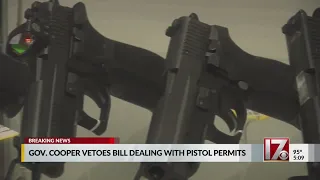 Gov. Cooper vetoes NC bill dealing with pistol permits