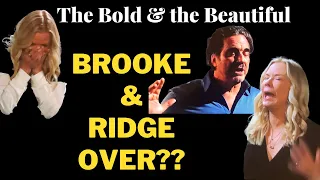 Brooke and Ridge done? Ridge is over it! The Bold and the Beautiful 2/15/22 #boldandbeautiful