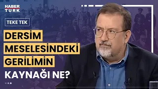 Tarihsel süreçte "Dersim meselesi" nasıl ortaya çıktı? Murat Bardakçı ve İlber Ortaylı anlattı