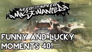 Funny And Lucky Moments - NFS Most Wanted - Ep.40